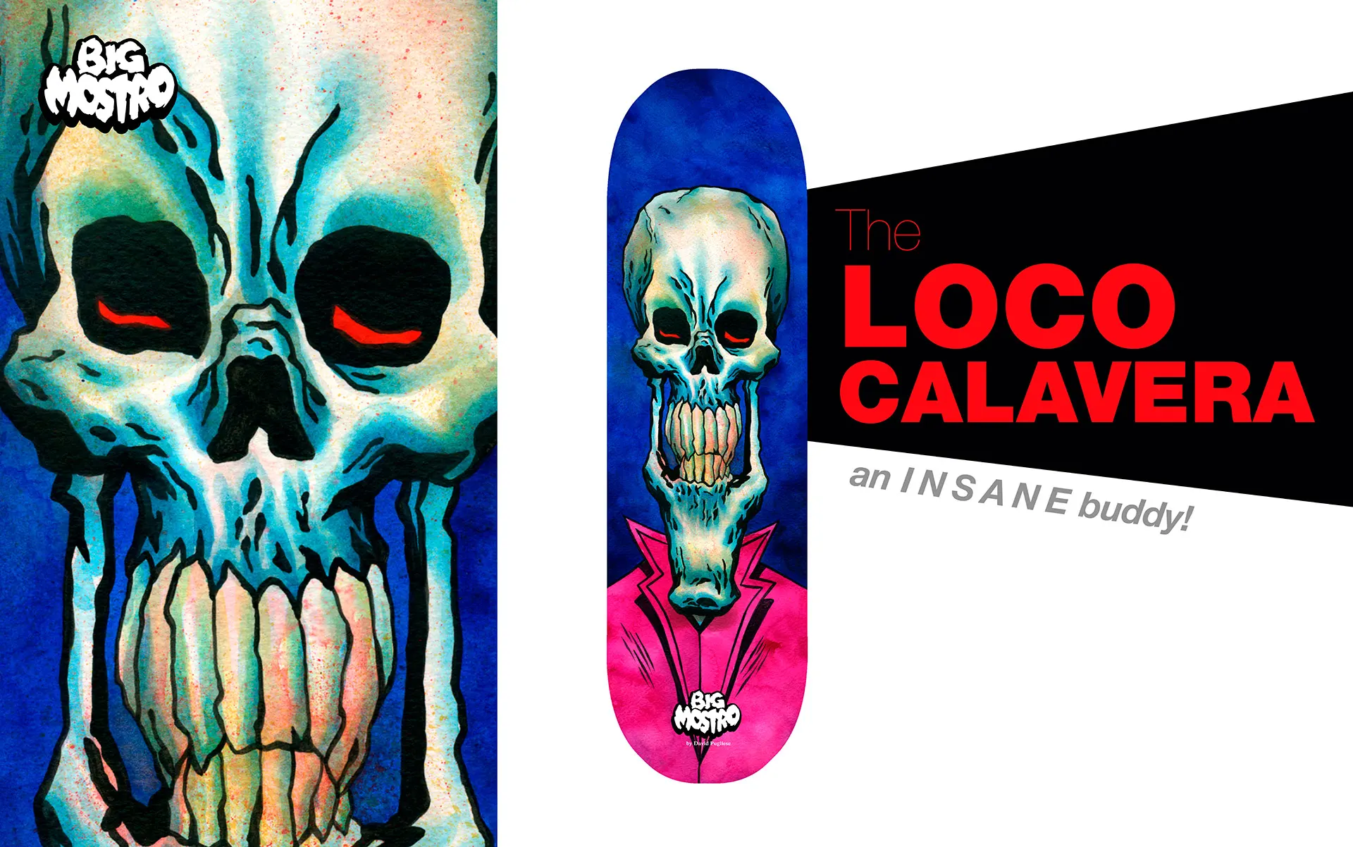 004 BigMostro Skateboarding LocoCalavera