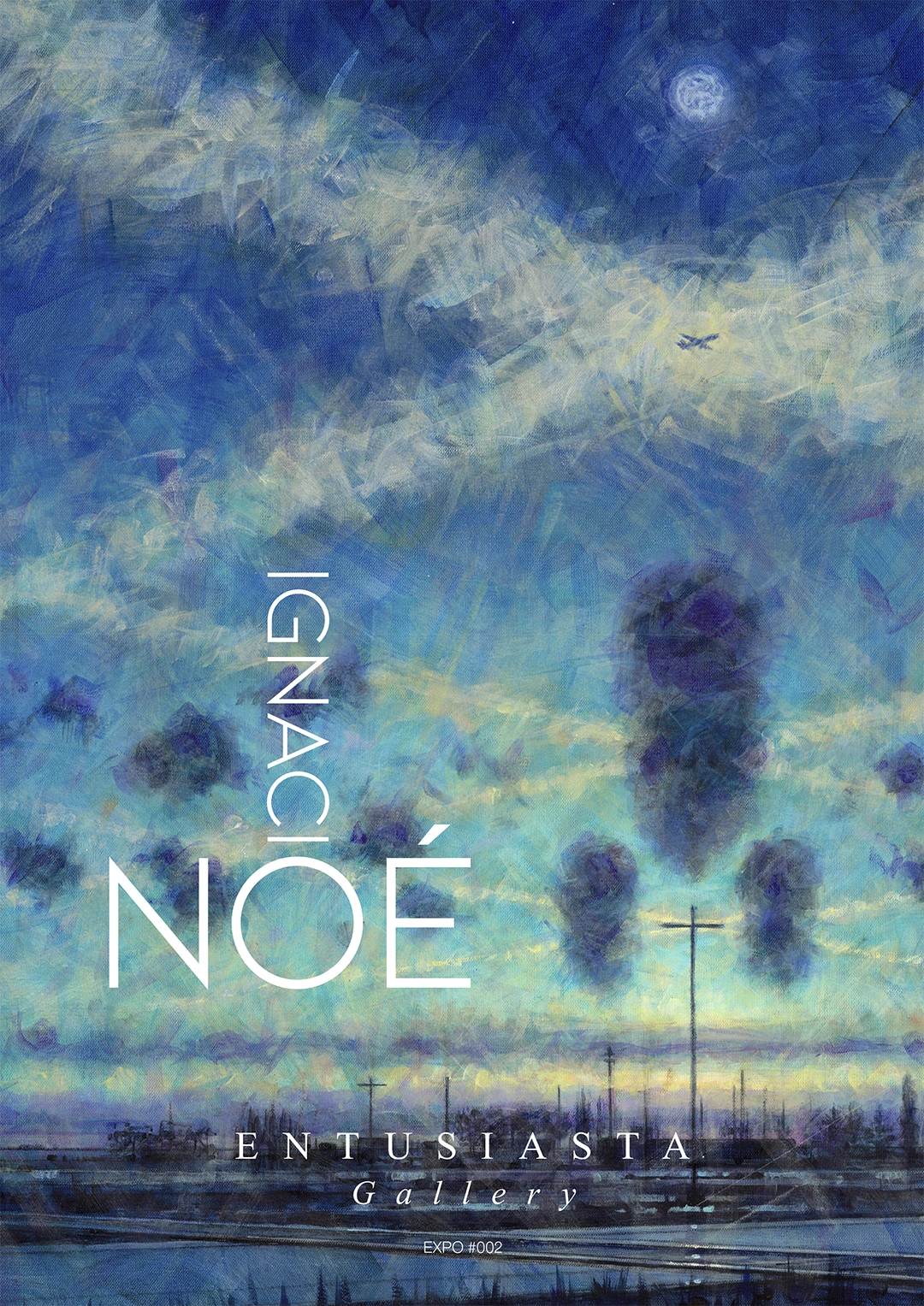 Poster de la exposición de Ignacio Noé en Entusiasta Gallery. Pintura de un atardecer donde el cielo esta cruzado por estelas de nubes, nubes negras y postes de luz en cruz en el horizonte.